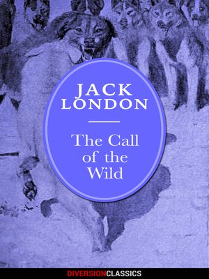 cover image of The Call of the Wild (Diversion Classics)